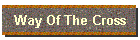 Way Of The Cross